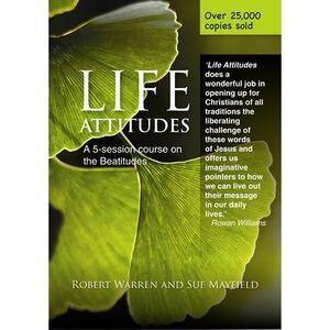 Life Attitudes: A Five-Session Course on the Beatitudes for Lent -- Robert Warre